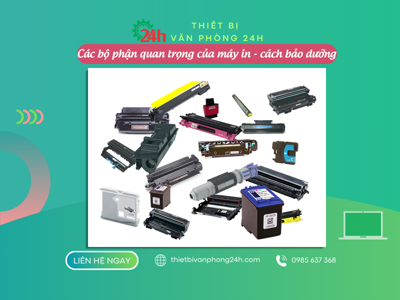 Các bộ phận quan trọng của máy in và cách bảo dưỡng Các bộ phận quan trọng của máy in
