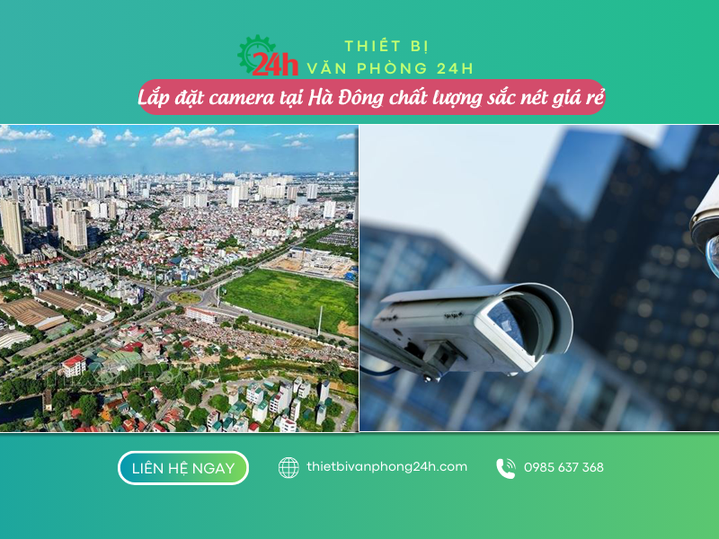 Lắp đặt camera tại Hà Đông chất lượng sắc nét giá rẻ Lắp đặt camera tại Hà Đông