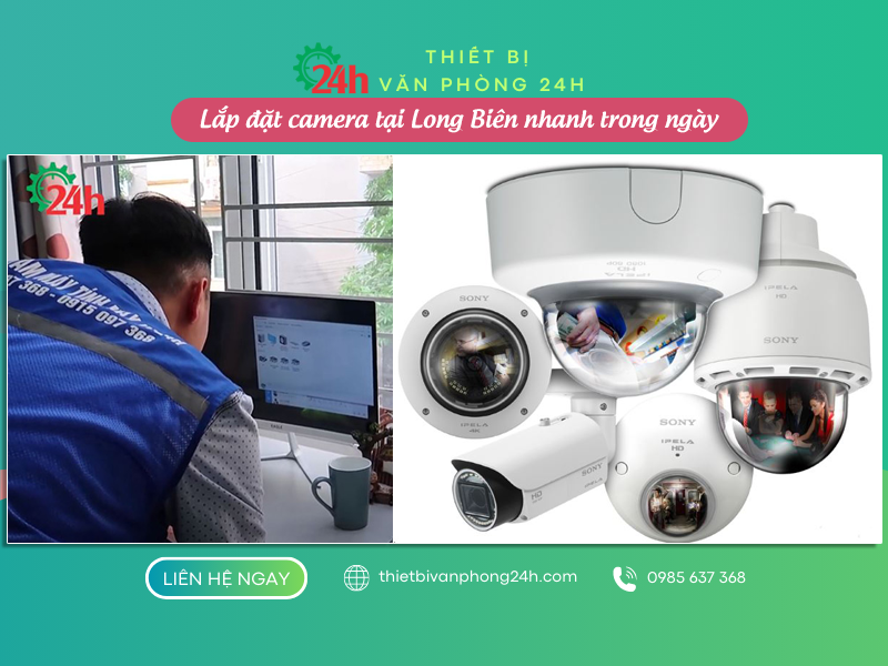 Lắp đặt camera tại Long Biên nhanh trong ngày Lắp đặt camera tại Long Biên
