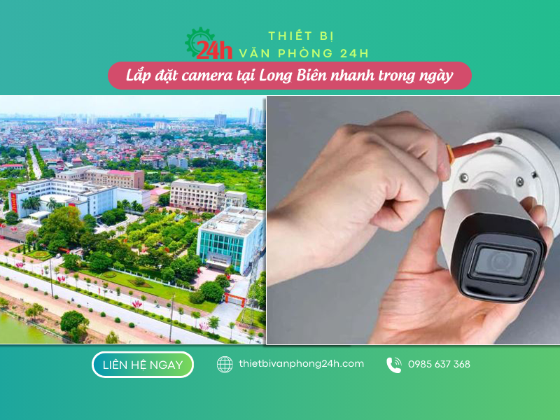 Lắp đặt camera tại Long Biên nhanh trong ngày
