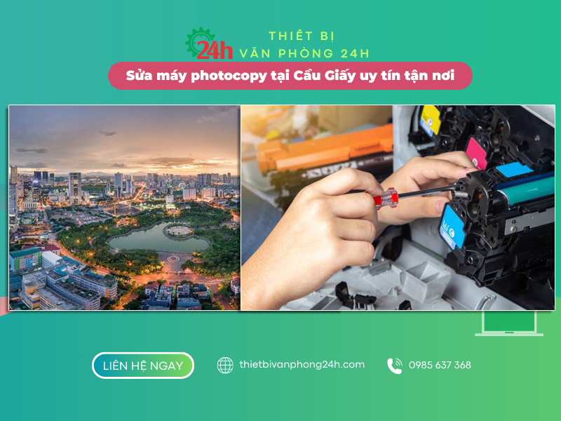 Sửa máy photocopy tại Cầu Giấy uy tín tận nơi Sửa máy photocopy tại Cầu Giấy uy tín tận nơi