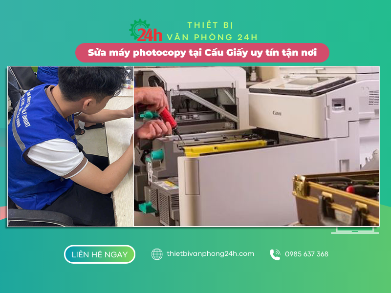 Sửa máy photocopy tại Cầu Giấy uy tín tận nơi Sửa máy photocopy tại Cầu Giấy uy tín