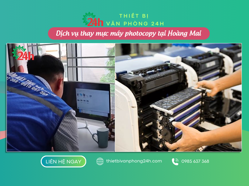Dịch vụ thay mực máy photocopy tại Hoàng Mai Dịch vụ thay mực máy photocopy tại Hoàng Mai