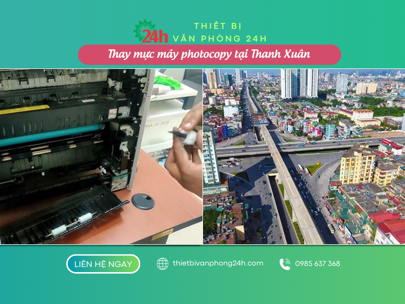 Thay mực máy photocopy tại Thanh Xuân tận nơi giá từ 100k Thay mực máy photocopy tại Thanh Xuân