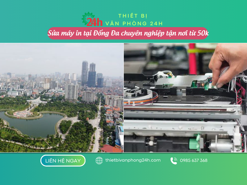 Sửa máy in tại Đống Đa chuyên nghiệp tận nơi giá từ 50k